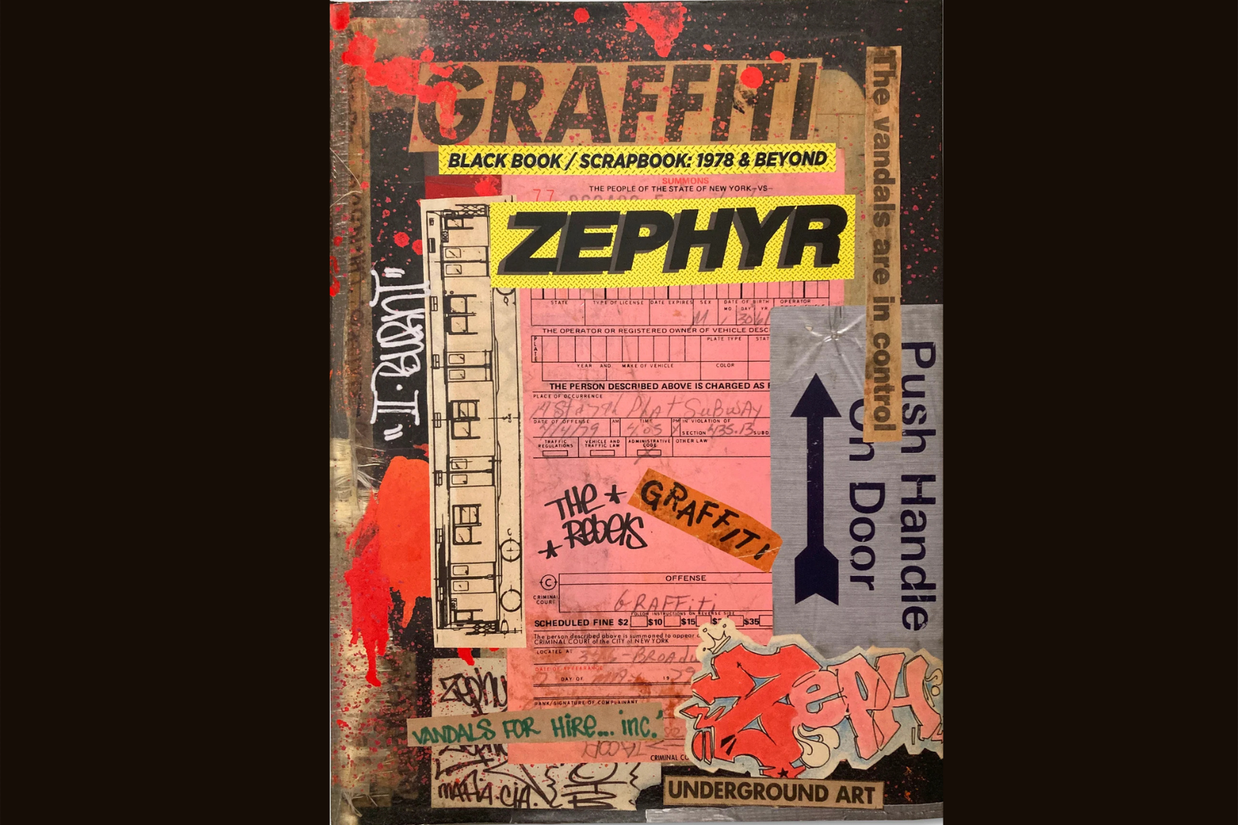 The cover of "Graffiti Black Book/Scrapbook: 1978 & Beyond" features the bold title "Zephyr" along with graffiti tags, splashes of red paint, and phrases like "The vandals are in control" and "Underground Art," showcasing a vibrant street-art style.